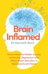 Brain Inflamed - Dr Kenneth Bock