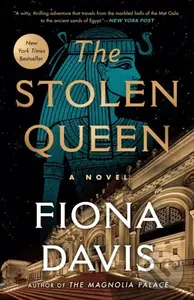 The Stolen Queen (A Novel) - Fiona Davis