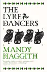 The Lyre Dancers (Stone Stories 3) - Dr. Mandy Haggith