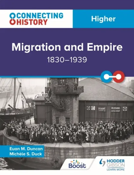 Connecting History: Higher Migration and Empire, 1830–1939 - Euan M. Duncan, MichÃ¨le S. Duck
