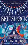 Skipshock - Caroline O'Donoghue