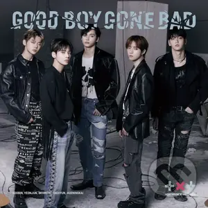 Tomorrow X Together:  Good Boy Gone Bad