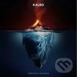 Kaleo: Surface Sounds - Kaleo
