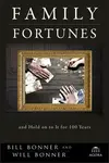 Family Fortunes - Bill Bonner