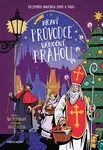 Hravý průvodce vánoční Prahou - Iva Petřinová