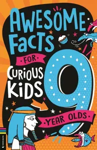Awesome Facts for Curious Kids: 9 Year Olds - Steve Martin