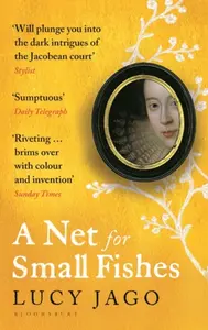 Net for Small Fishes - Lucy Jago