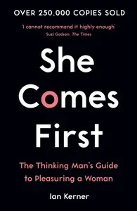 She Comes First - Ian Kerner