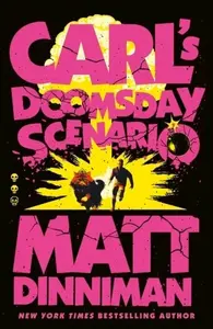 Carl's Doomsday Scenario - Matt Dinniman