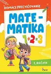 Domáce precvičovanie Matematika 1. ročník
