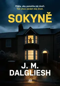 E-kniha: Sokyně od Dalgliesh J. M.