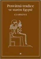 Posvátné tradice ve starém Egyptě