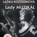 Laďka Kozderková Lady muzikál + CD