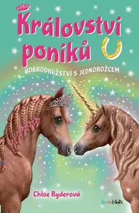 Království poníků Dobrodružství s jednorožcem