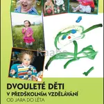 Dvouleté děti v předškolním vzdělávání II