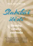 Slabikář štěstí Strachy, vztahy, svoboda (4)