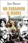 Od faraonek k Maovi