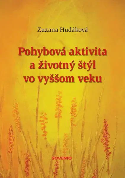 Pohybová aktivita a životný štýl vo vyššom veku