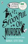 Murder Most Unladylike 06. A Spoonful of Murder