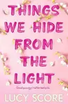 Things We Hide From The Light (poškozená) - Lucy Score
