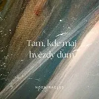 Noemiracles – Tam kde maj hvězdy dům