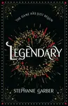 Legendary - Stephanie Garberová