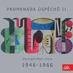 Různí – Promenáda úspěchů II. Nejúspěšnější písně 1946-1966 na deskách Supraphonu