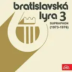 Různí interpreti – Bratislavská lyra Supraphon 3 (1973-1976)