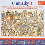 Různí interpreti – U muziky 1 To nejlepší z české dechovky / Vacek , Vejvoda , Poncar ,..