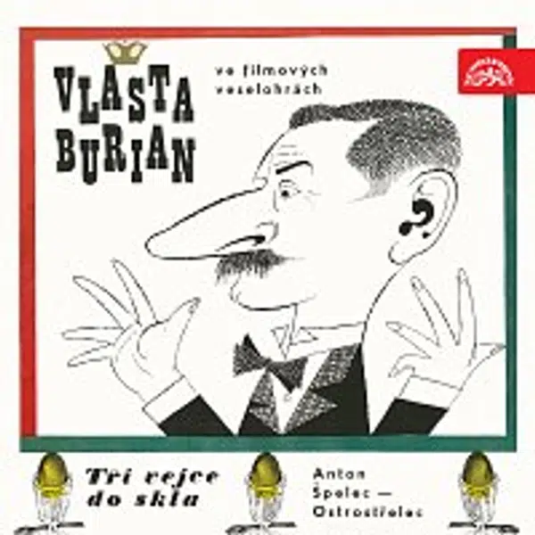 Burian Vlasta – Vlasta Burian ve filmových veselohrách