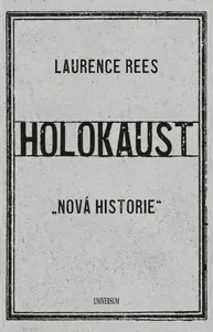 Holokaust (poškozená) - Laurence Rees