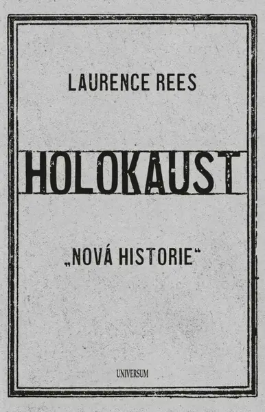 Holokaust (poškozená) - Laurence Rees