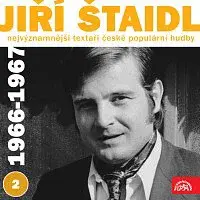 Jiří Štaidl, Různí interpreti – Nejvýznamnější textaři české populární hudby Jiří Štaidl 2 (1966 - 1967)