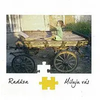 Radůza – Miluju vás