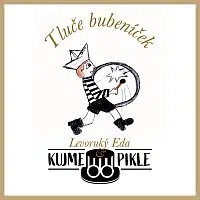 Levoruký Eda & Kujme Pikle Band – Tluče bubeníček