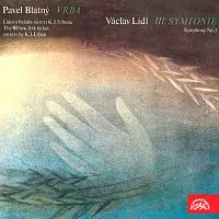 Různí interpreti – Blatný: Vrba, Lídl: Symfonie č.3