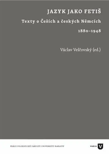 Jazyk jako fetiš - Václav Velčovský