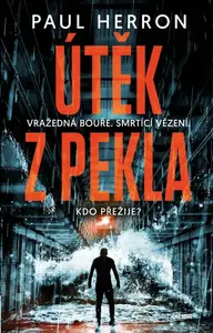 Útěk z pekla (poškozená) - Paul Herron (Paul Crilley)