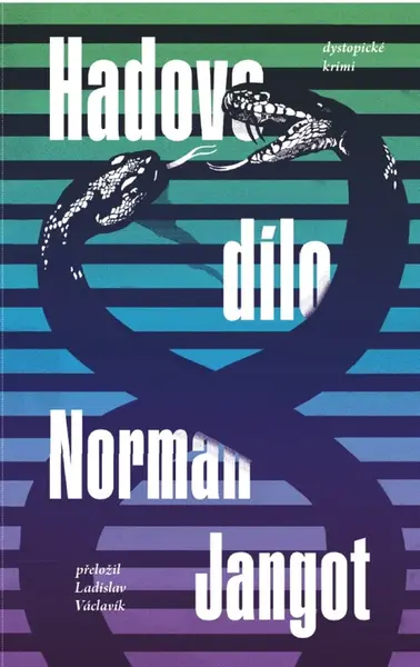 Hadovo dílo  - Jangot Norman
