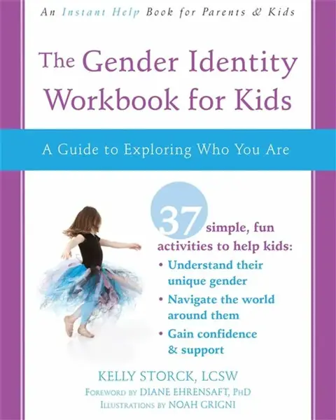 The Gender Identity Workbook for Kids - Kelly Storck