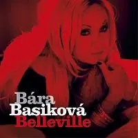 Bára Basiková – Belleville CD