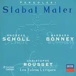 Barbara Bonney, Andreas Scholl, Les Talens Lyriques, Christophe Rousset – Pergolesi: Stabat Mater; Salve Regina in F minor; Salve Regina in A minor