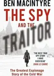 The Spy and the Traitor - Ben Macintyre