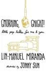 Gmorning, Gnight! - Miranda Lin-Manuel