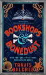 Bookshops & Bonedust (poškozená) - Travis Baldree