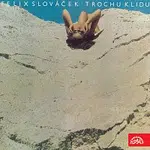 Felix Slováček, Ladislav Štaidl se svým orchestrem – Trochu klidu