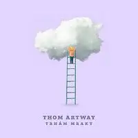 Thom Artway – Trhám mraky LP