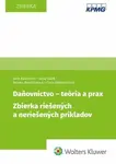 Daňovníctvo - teória a prax - Jana Kušnírová, Juraj Válek, Denisa Ihnatišinová, Daša Belkovicsová