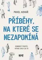 Příběhy, na které se nezapomíná - Pavel Kovář - e-kniha