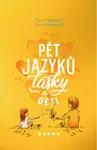 Pět jazyků lásky a děti - Gary Chapman